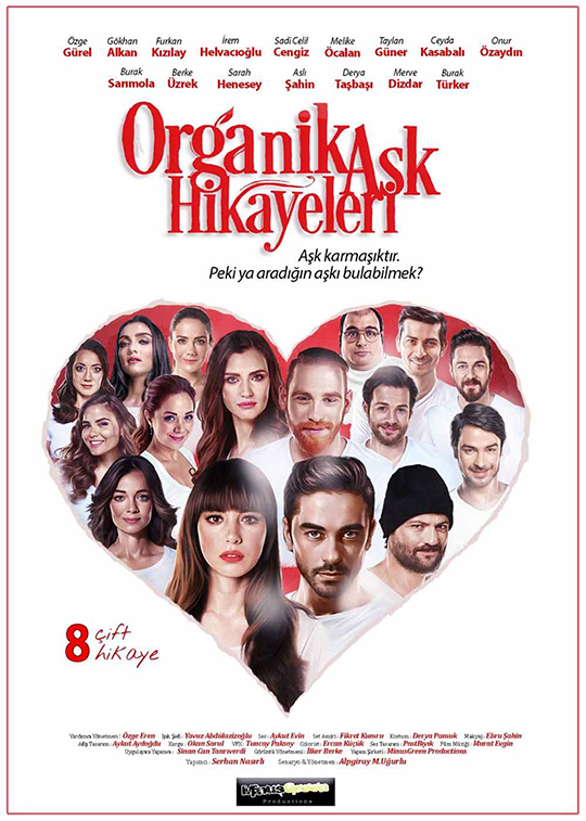 ORGANİK AŞK HİKAYELERİ